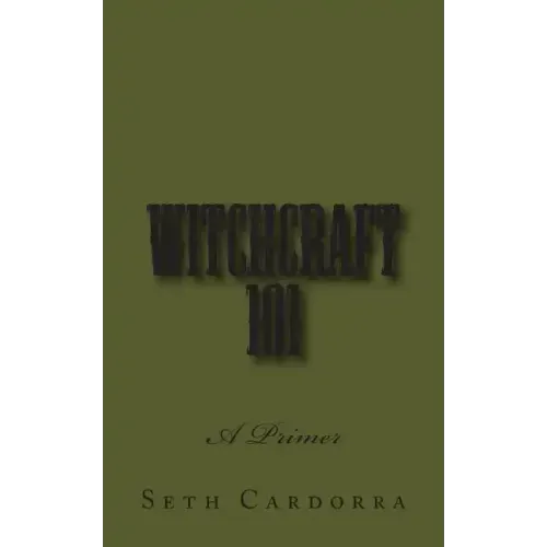 Witchcraft 101: A Primer