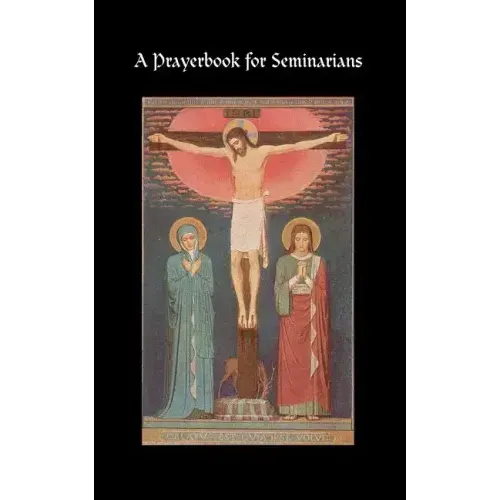 A Prayerbook for Seminarians