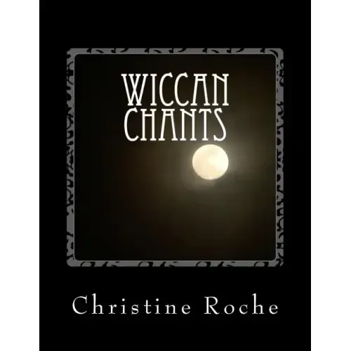 Wiccan Chants
