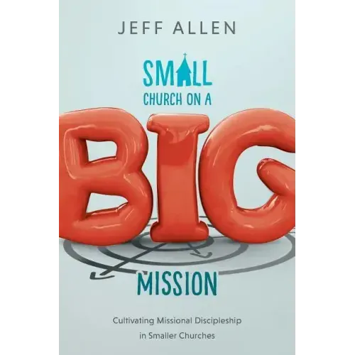 Small Church on a Big Mission