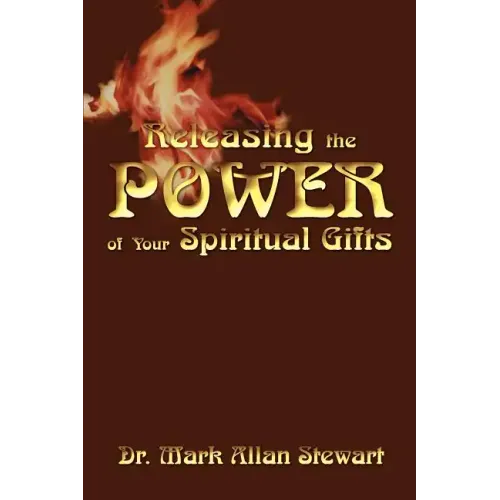 Releasing the Power of Your Spiritual Gifts