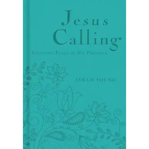 Jesus Calling, Teal Leathersoft, with Scripture References: Enjoying Peace in His Presence (a 365-Day Devotional) - The Perfect Christian Mother's Day