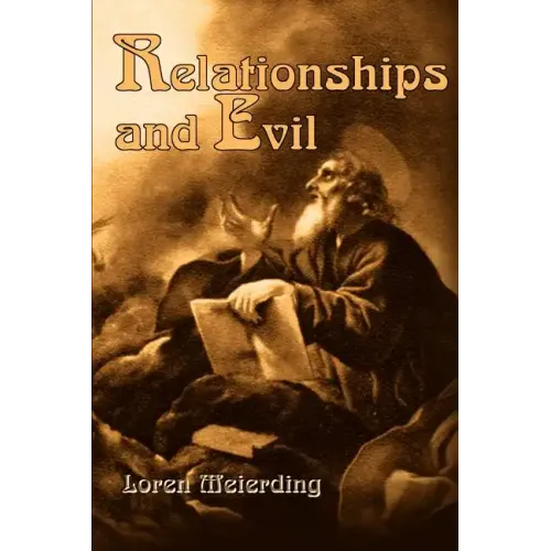 Relationships and Evil