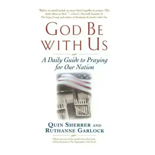 God Be with Us: A Daily Guide to Praying for Our Nation