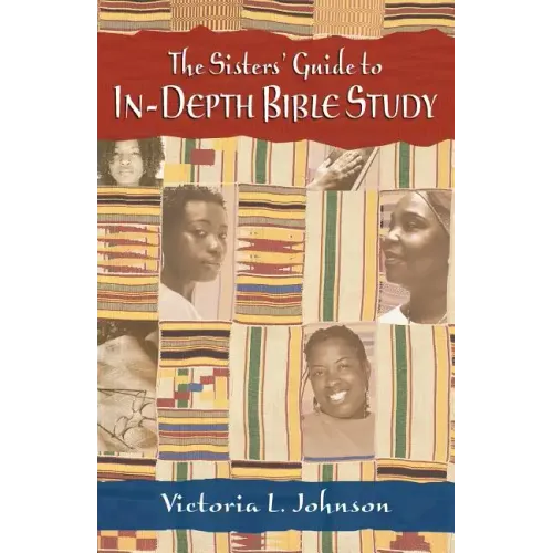 The Sisters' Guide to In-Depth Bible Study
