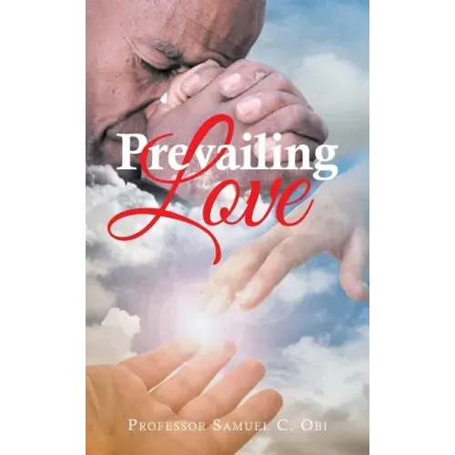 Prevailing Love