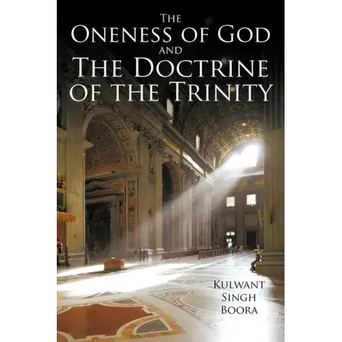 The Oneness of God and The Doctrine of the Trinity