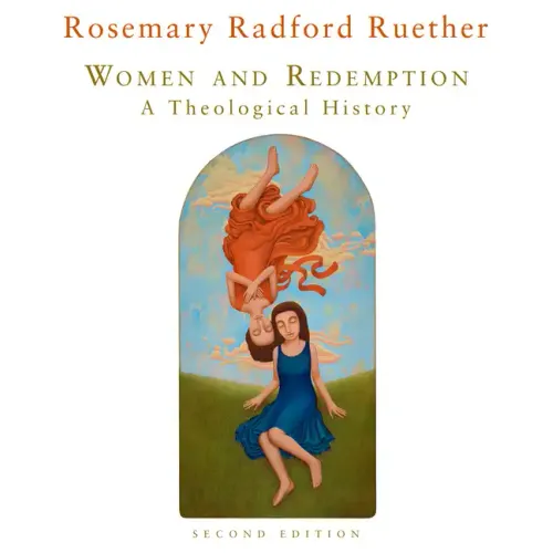 Women and Redemption: A Theological History, Second Edition