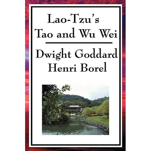 Lao-Tzu's Tao and Wu Wei
