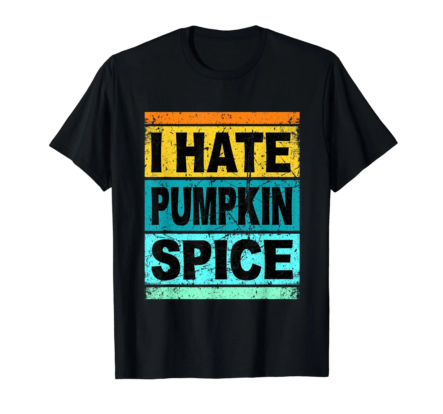 Retro I Hate Pumpkin Spice Shirt Fall Season Autumn T-Shirt