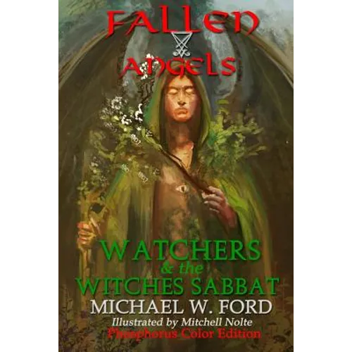 Fallen Angels: Watchers and the Witches Sabbat