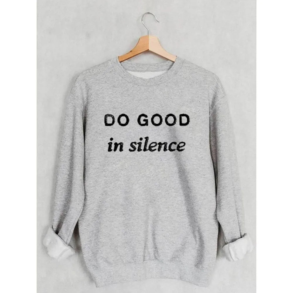 Rheaclots Women's Do Good In Silence Embroidered Cotton Female Cute Long Sleeves Sweatshirt