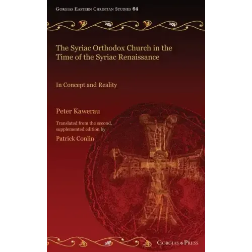 The Syriac Orthodox Church in the Time of the Syriac Renaissance