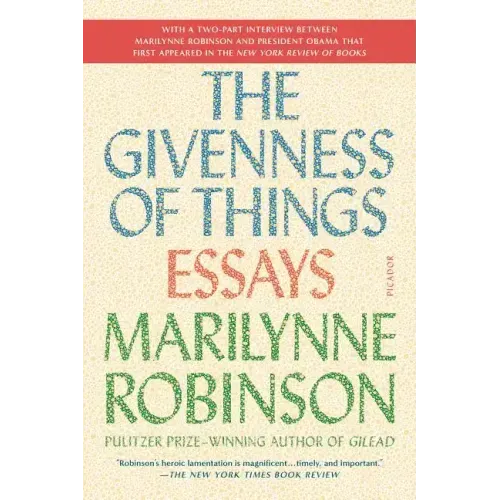 The Givenness of Things: Essays