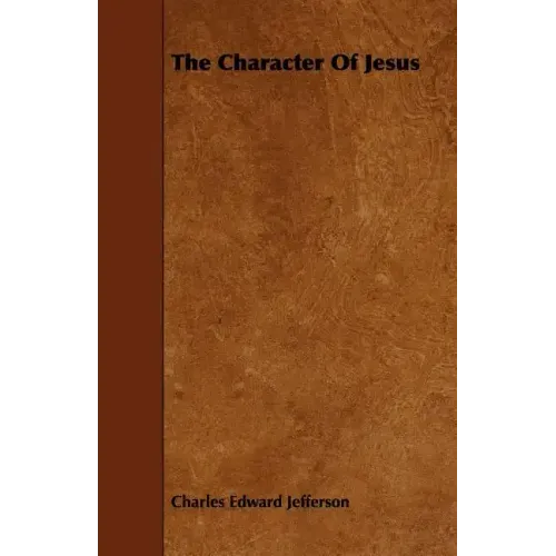 The Character Of Jesus