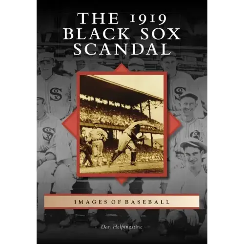 The 1919 Black Sox Scandal