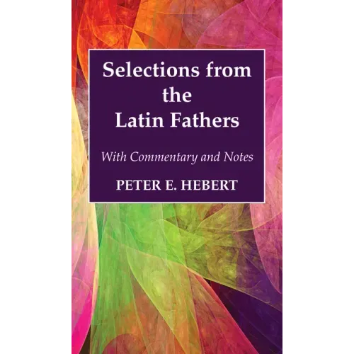 Selections from the Latin Fathers
