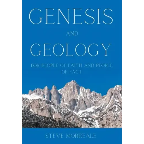 Genesis and Geology For People of Faith and People of Fact