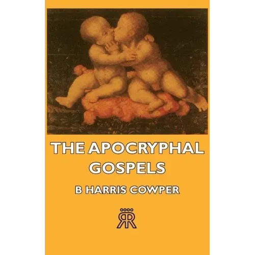 The Apocryphal Gospels
