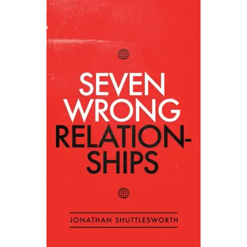 Seven Wrong Relationships