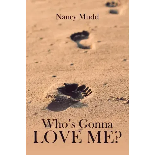 Who's Gonna Love Me?