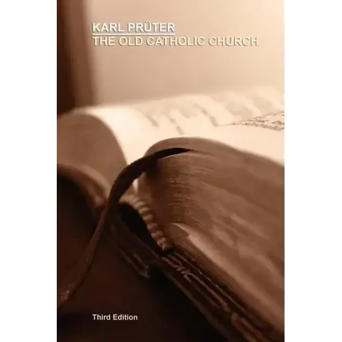 The Old Catholic Church, Third Edition