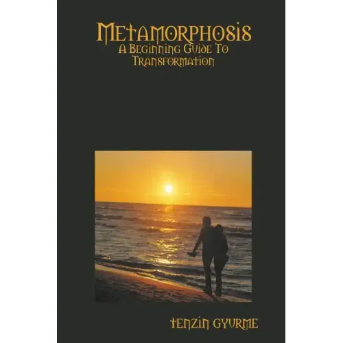 Metamorphosis: A Beginning Guide To Transformation