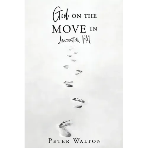 God on the Move in Lancaster, Pa