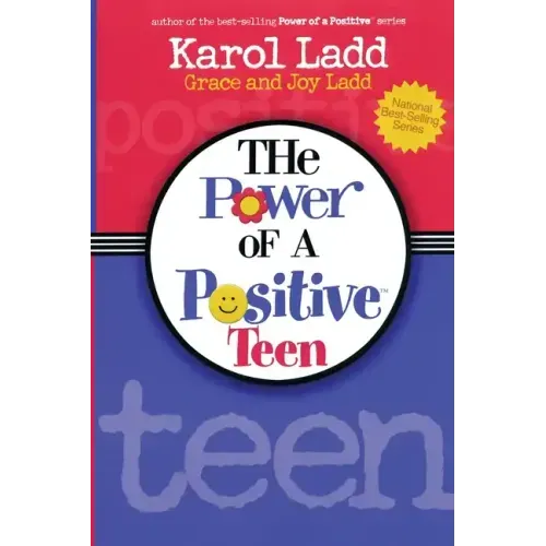 The Power of a Positive Teen