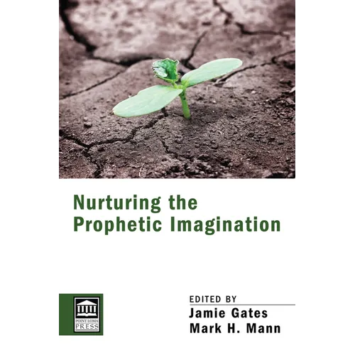 Nurturing the Prophetic Imagination