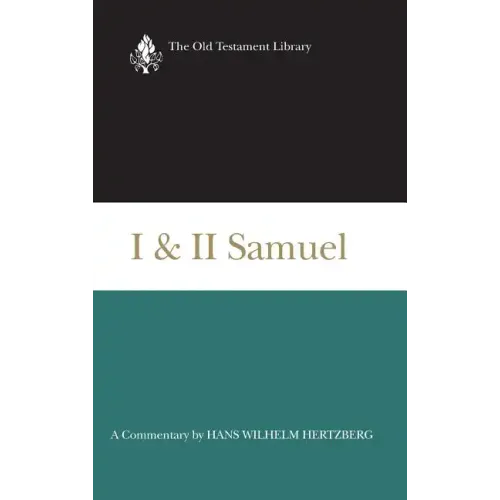 I and II Samuel (1965): A Commentary