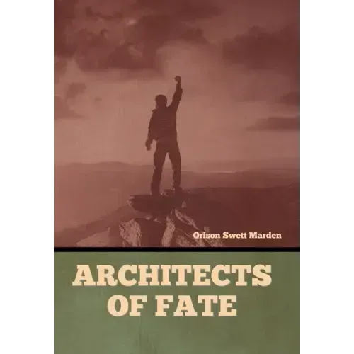 Architects of Fate