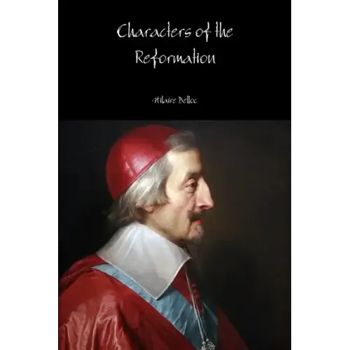 Characters of the Reformation