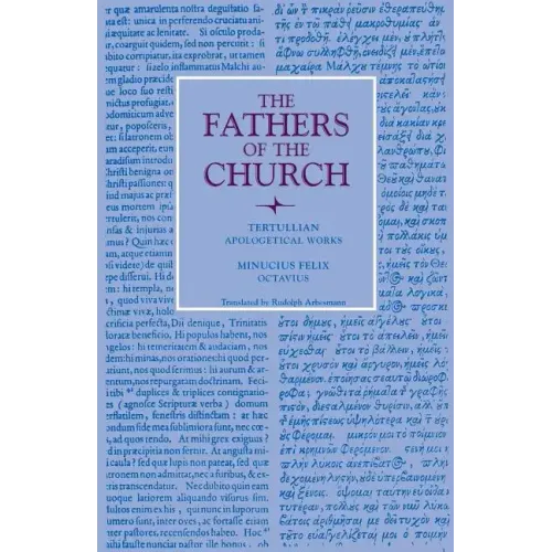 Apologetical Works; Octavius