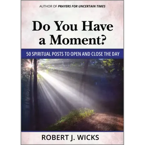 Do You Have a Moment?: 50 Spiritual Posts to Open and Close the Day