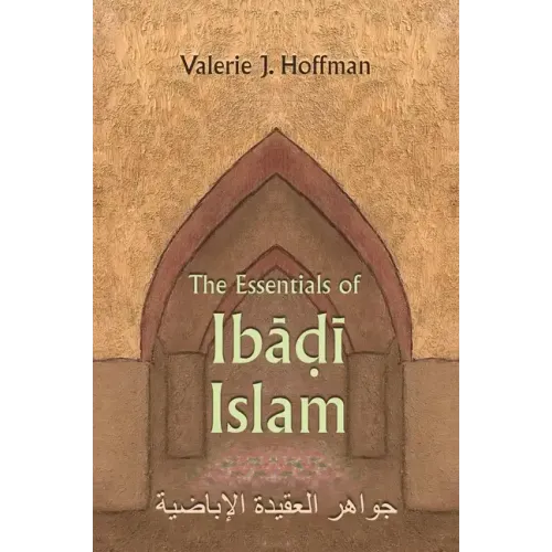 The Essentials of Ibadi Islam