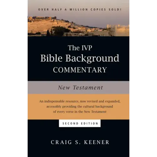 The IVP Bible Background Commentary: New Testament