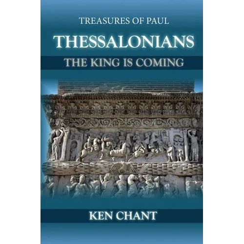 Treasures of Paul - Thessalonians