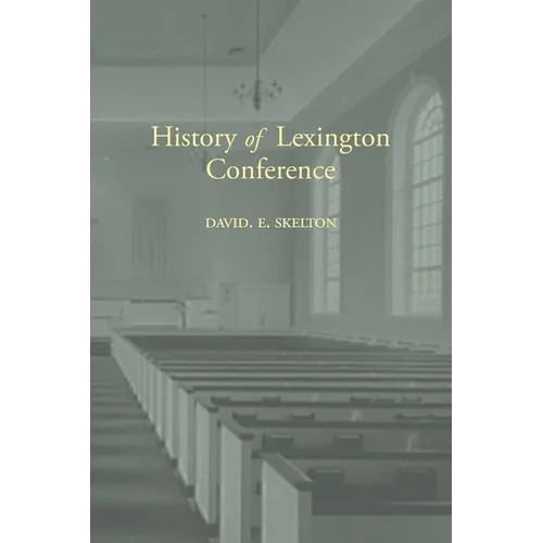 History of Lexington Conference