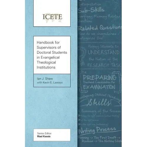 Handbook for Supervisors of Doctoral Students in Evangelical Theological Institutions