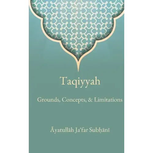 Taqiyyah: Grounds, Concepts, & Limitations
