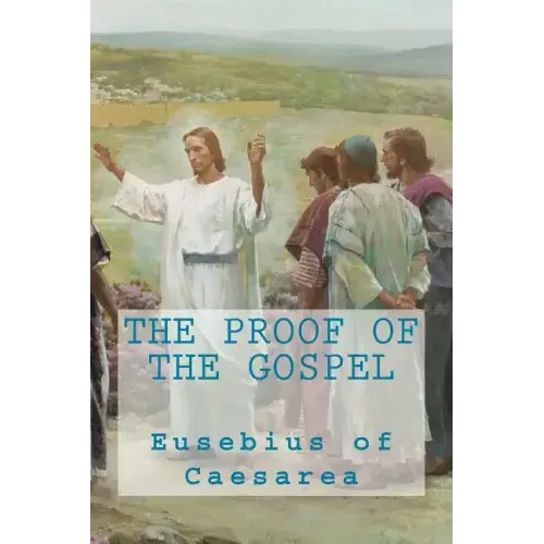 The proof of the Gospel