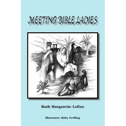 Meeting Bible Ladies