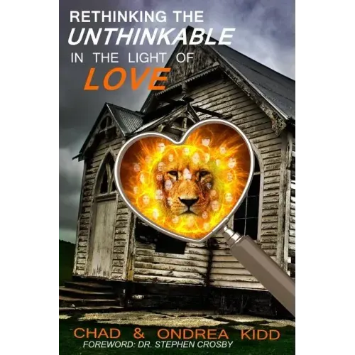 Rethinking the Unthinkable: In the light of Love