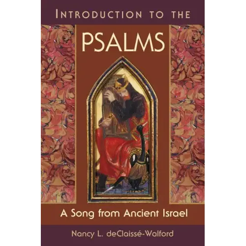 Introduction to the Psalms: A Song from Ancient Israel