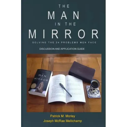 The Man in the Mirror: Discussion and Application Guide