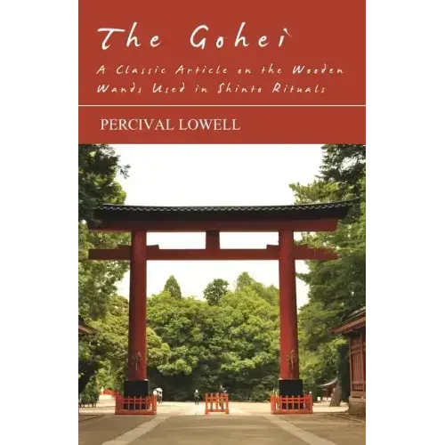 The Gohei - A Classic Article on the Wooden Wands Used in Shinto Rituals