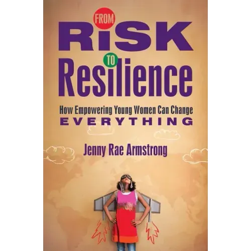 From Risk to Resilience: How Empowering Young Women Can Change Everything