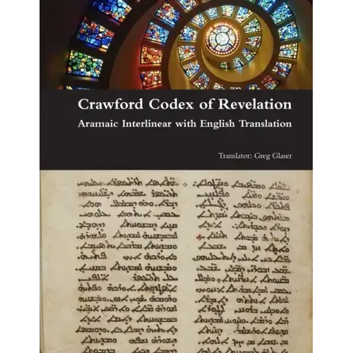 Crawford Codex of Revelation - Aramaic Interlinear with English Translation