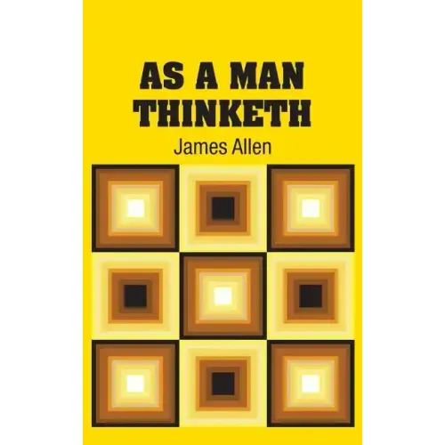 As A Man Thinketh